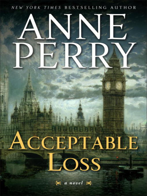 Title details for Acceptable Loss by Anne Perry - Wait list